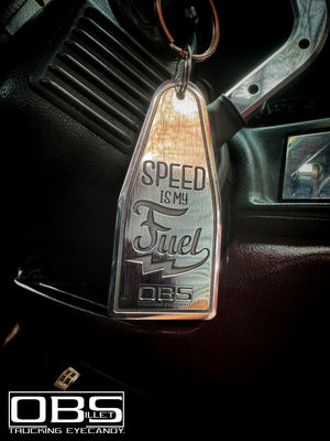 'SPEED IS MY FUEL' - Modern Style Keyring